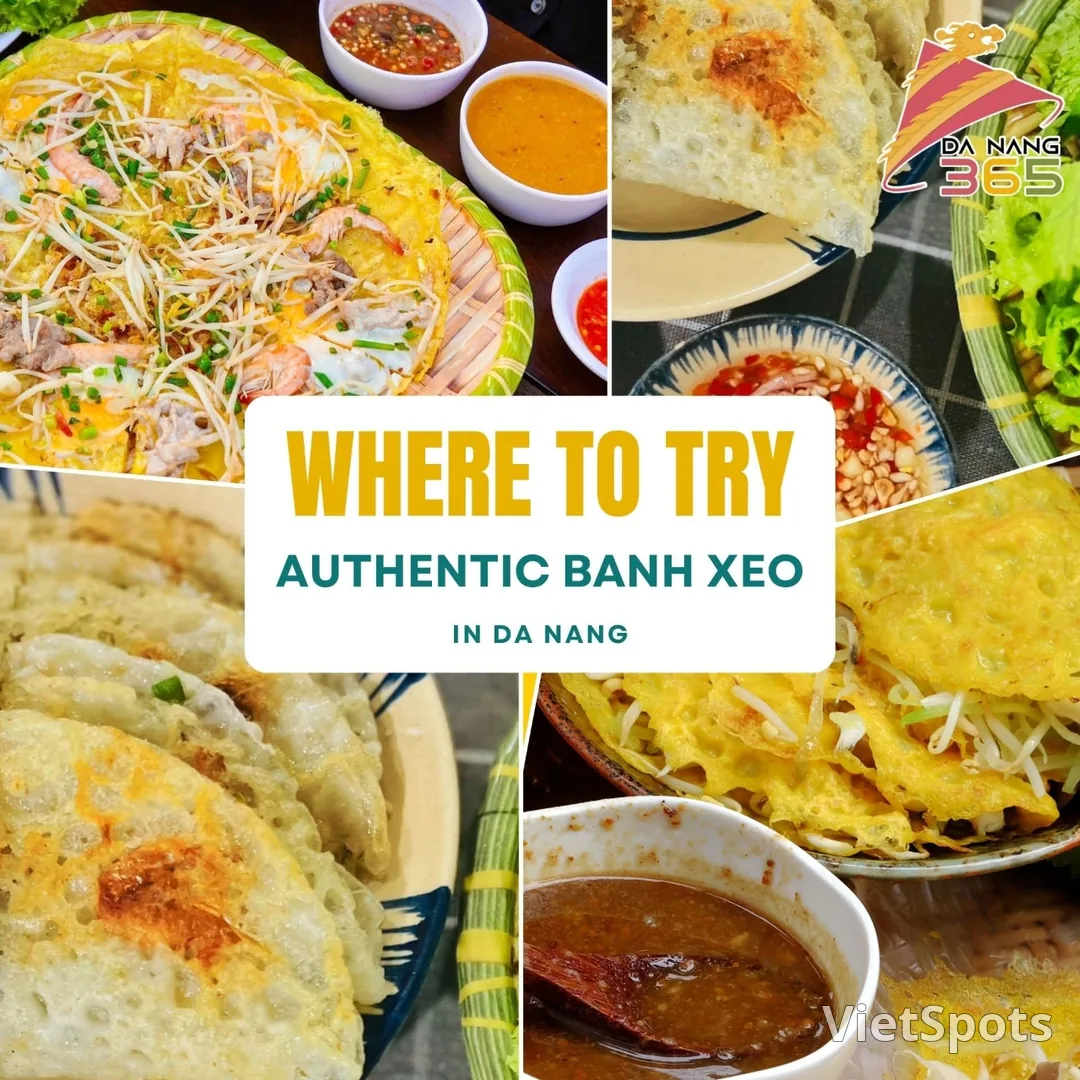 🎈(Thông tin) Nơi có thể thưởng thức bánh xèo truyền thống tại Đà Nẵng!