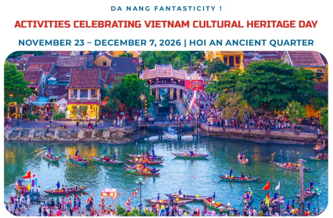 🎆Tổng hợp các lễ hội & sự kiện tiêu biểu tại Đà Nẵng, Hội An năm 2026🎆