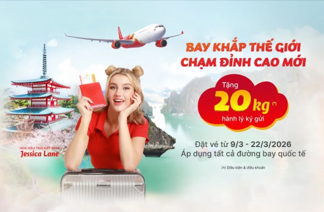 📍 [Thông tin] Vietjet Air ✈️ Sự kiện miễn phí hành lý ký gửi 20kg cho tất cả các chuyến bay quốc tế! 🧳