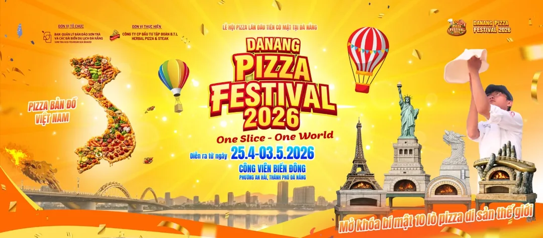 🍕(Thông tin) Tổ chức Lễ hội Pizza Quốc tế Đà Nẵng 2026!