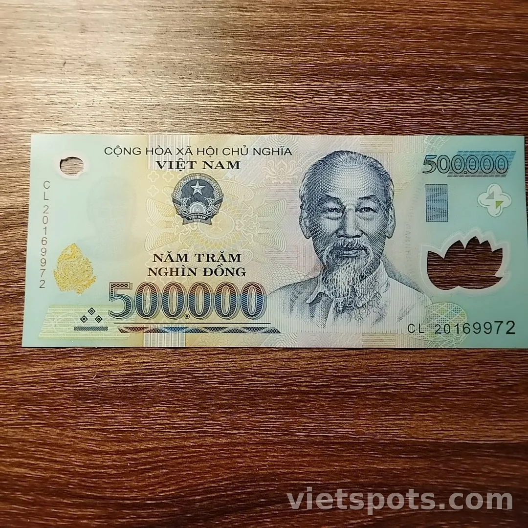 Tờ tiền 500.000 đồng polymer xanh — hình Bác Hồ, mệnh giá VND lớn nhất hiện tại